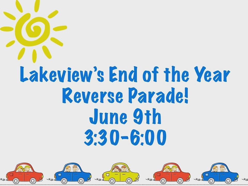Lakeview Elementary School "Reverse Parade"
